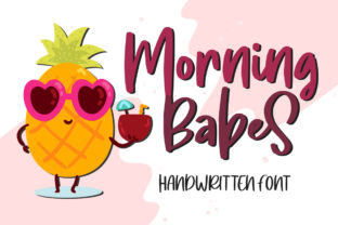 Morning Babes: A Playful Display Font for Editorial Design