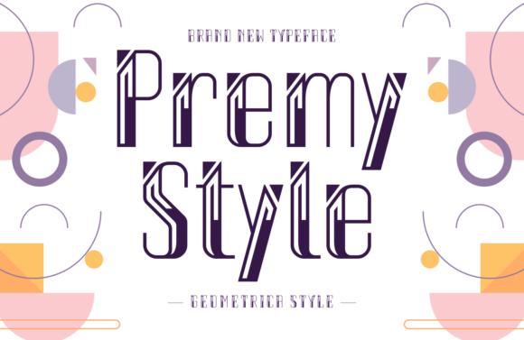 Premy Style: The Display Font for Bold Branding