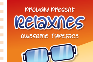 Relaxnes Typeface: A Quirky Display Font Review
