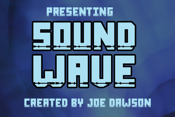 Sound Wave: A Futuristic Display Font for Makers