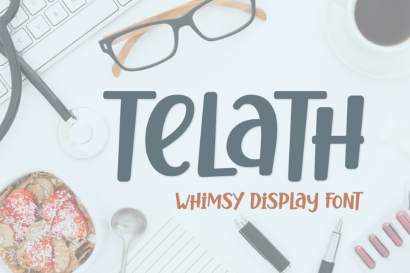 Telath: A Friendly Display Font for Bold Branding